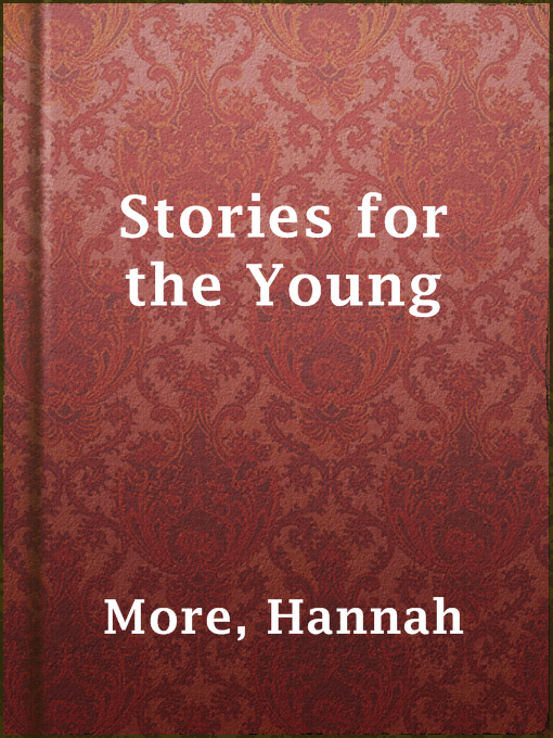 Title details for Stories for the Young by Hannah More - Available